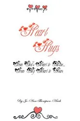 Book cover of Heart Hugs by Jo-Ann Thompson-Mack