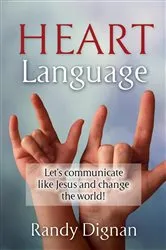 Book cover of Heart Language by Randy Dignan