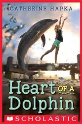 Book cover of Heart of a Dolphin by Catherine Hapka