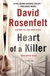 Book cover of Heart of a Killer by David Rosenfelt