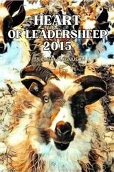 Book cover of Heart of Leadersheep 2015 by Cheri Magnuson