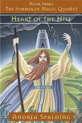 Book cover of Heart of the Hill by Andrea Spalding