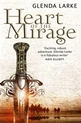 Book cover of Heart Of The Mirage by Glenda Larke