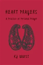Book cover of Heart Prayers by KJ Wuest