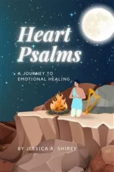 Book cover of Heart Psalms by Shirey, Jessica, R.