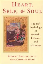 Book cover of Heart, Self, & Soul by Robert Frager
