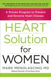 Book cover of Heart Solution for Women by Mark Menolascino