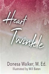 Book cover of Heart Twinkle by Donesa Walker
