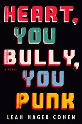 Book cover of Heart, You Bully, You Punk by Unknown