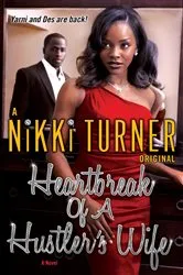Book cover of Heartbreak of a Hustler's Wife by Nikki Turner