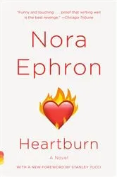Book cover of Heartburn by Nora Ephron