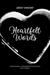 Book cover of Heartfelt Words by Leroy Vincent
