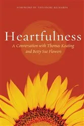Book cover of Heartfulness by Thomas Keating