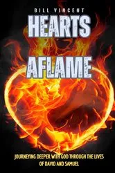 Book cover of Hearts Aflame by Bill Vincent