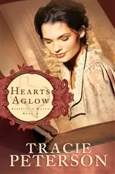 Book cover of Hearts Aglow (Striking a Match Book #2) by Unknown