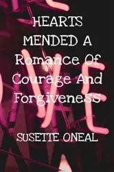 Book cover of Hearts Mended by Susette Oneal