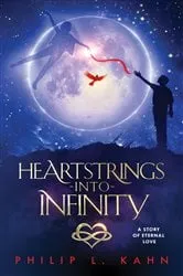 Book cover of Heartstrings Into Infinity by Philip L Kahn