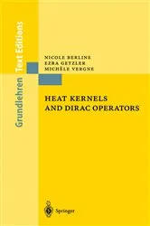 Book cover of Heat Kernels and Dirac Operators by Nicole Berline