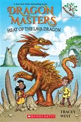 Book cover of Heat of the Lava Dragon: A Branches Book (Dragon Masters #18) by Tracey West