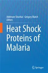 Book cover of Heat Shock Proteins of Malaria by Addmore Shonhai