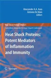 Book cover of Heat Shock Proteins: Potent Mediators of Inflammation and Immunity by Alexzander A.A. Asea