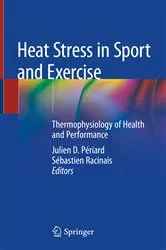 Book cover of Heat Stress in Sport and Exercise by Julien D. Périard