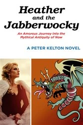 Book cover of Heather and the Jabberwocky by Peter Kelton