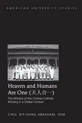 Book cover of Heaven and Humans Are One by Bit-shing Abraham Chiu