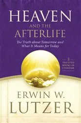 Book cover of Heaven and the Afterlife by Erwin Lutzer