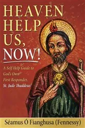 Book cover of Heaven Help Us, Now! by Unknown