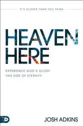 Book cover of Heaven Here by Josh Adkins
