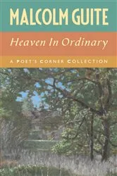 Book cover of Heaven in Ordinary by Malcolm Guite