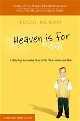 Book cover of Heaven Is For Real Conversation Guide by Todd Burpo