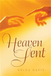 Book cover of Heaven Sent by Nelda Davis