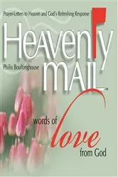 Book cover of Heavenly Mail/Words of Love by Philis Boultinghouse