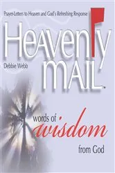 Book cover of Heavenly Mail/Words of Wisdom by Debbie Webb