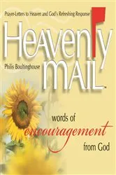 Book cover of Heavenly Mail/Words/Encouragment by Philis Boultinghouse
