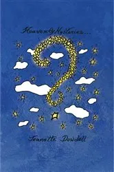 Book cover of Heavenly Mysteries by Jeanette Dowdell