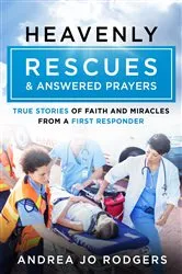 Book cover of Heavenly Rescues and Answered Prayers by Unknown