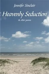 Book cover of Heavenly Seduction by Jennifer Sinclair