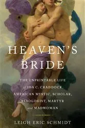 Book cover of Heaven's Bride by Leigh Eric Schmidt
