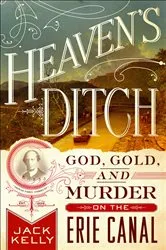 Book cover of Heaven's Ditch by Jack Kelly