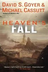 Book cover of Heaven's Fall by David S. Goyer