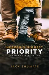 Book cover of Heaven's Highest Priority by Jack Shumate