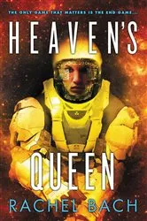 Book cover of Heaven's Queen by Rachel Bach