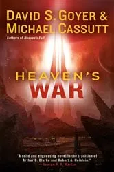 Book cover of Heaven's War by David S. Goyer