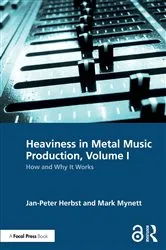 Book cover of Heaviness in Metal Music Production, Volume I by Jan-Peter Herbst