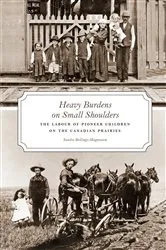 Book cover of Heavy Burdens on Small Shoulders by Sandra Rollings-Magnusson