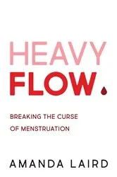 Book cover of Heavy Flow by Amanda Laird