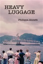 Book cover of Heavy Luggage by Philippa Annett
